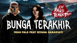 Download Lagu Bunga Terakhir - Iwan Fals feat Isyana Sarasvati Ost. Panji Tengkorak (Lirik) by HR Lirik #liriklagu MP3 Download Lagu Bunga Terakhir - Iwan Fals feat Isyana Sarasvati Ost. Panji Tengkorak (Lirik) by HR Lirik #liriklagu MP3