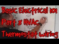 BASIC ELECTRICAL 101 #08 ~ HVAC Thermostat wiring and troubleshooting