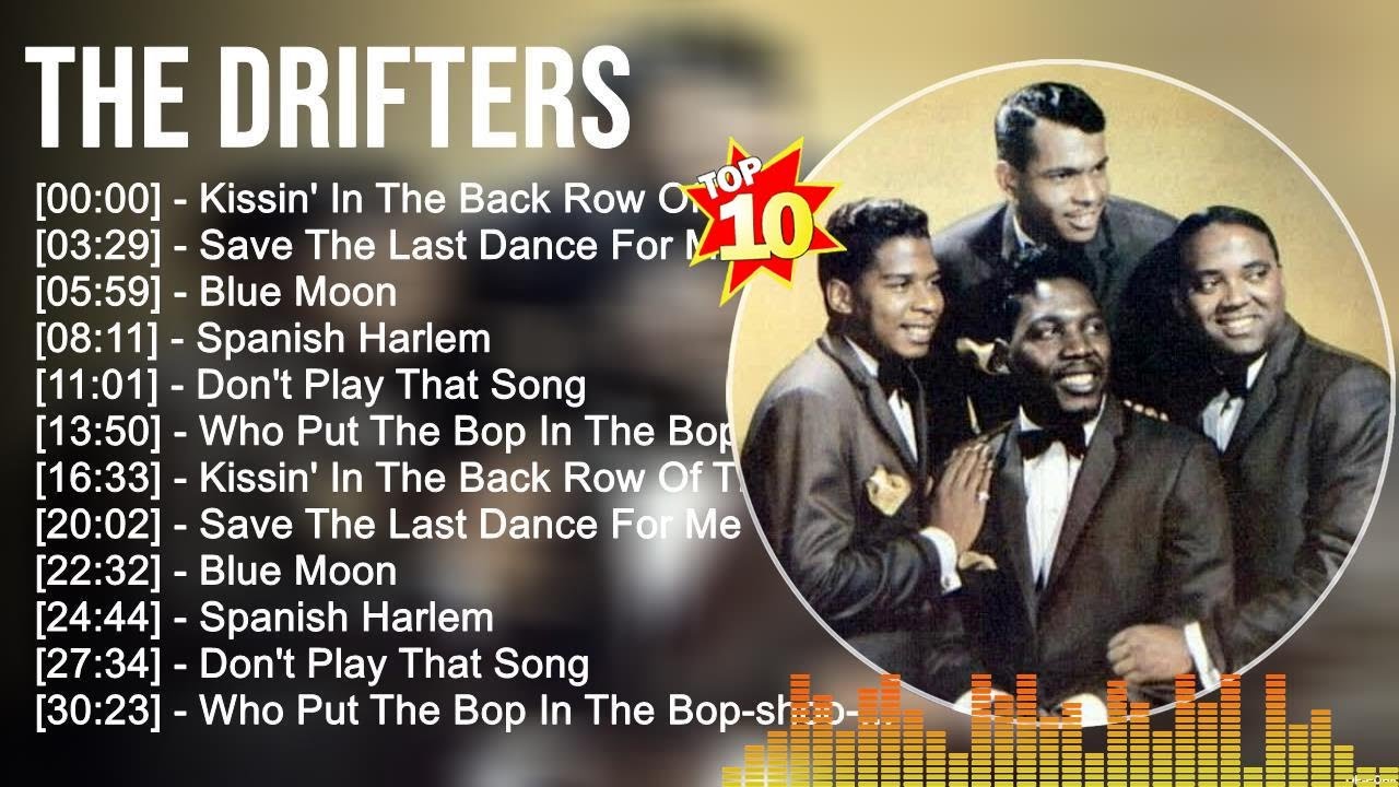 The Drifters Greatest Hits Full Album ▶️ Full Album ▶️ Top 10 Hits of All Time The Drifters Greatest Hits Full Album ▶️ Full Album ▶️ Top 10 Hits of All Time