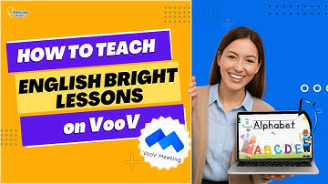How to Teach English Bright Lessons on Voov.