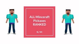 All Minecraft Pickaxes Ranked
