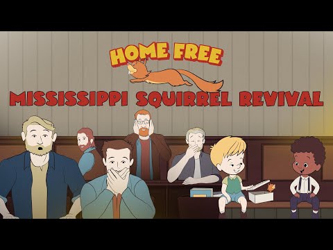 Putar Mississippi Squirrel Revival - Home Free