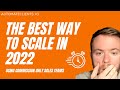 How To Scale Your B2B Business in 2022 (Without Paid Advertising)