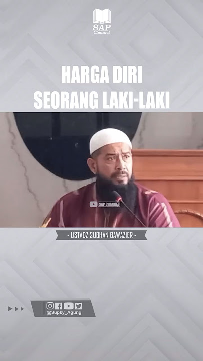 HARGA DIRI SEORANG LAKI-LAKI | USTADZ SUBHAN BAWAZIER #Shorts
