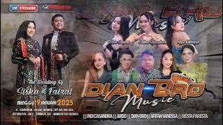 LIVESTREAMING  Dian Bro Music Wedd  Siska & Faizal  Minggu 19 Januari 2025   Sasak Jarang