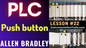 PLC Training 22 - Push button Ladder Logic Examples in PLC