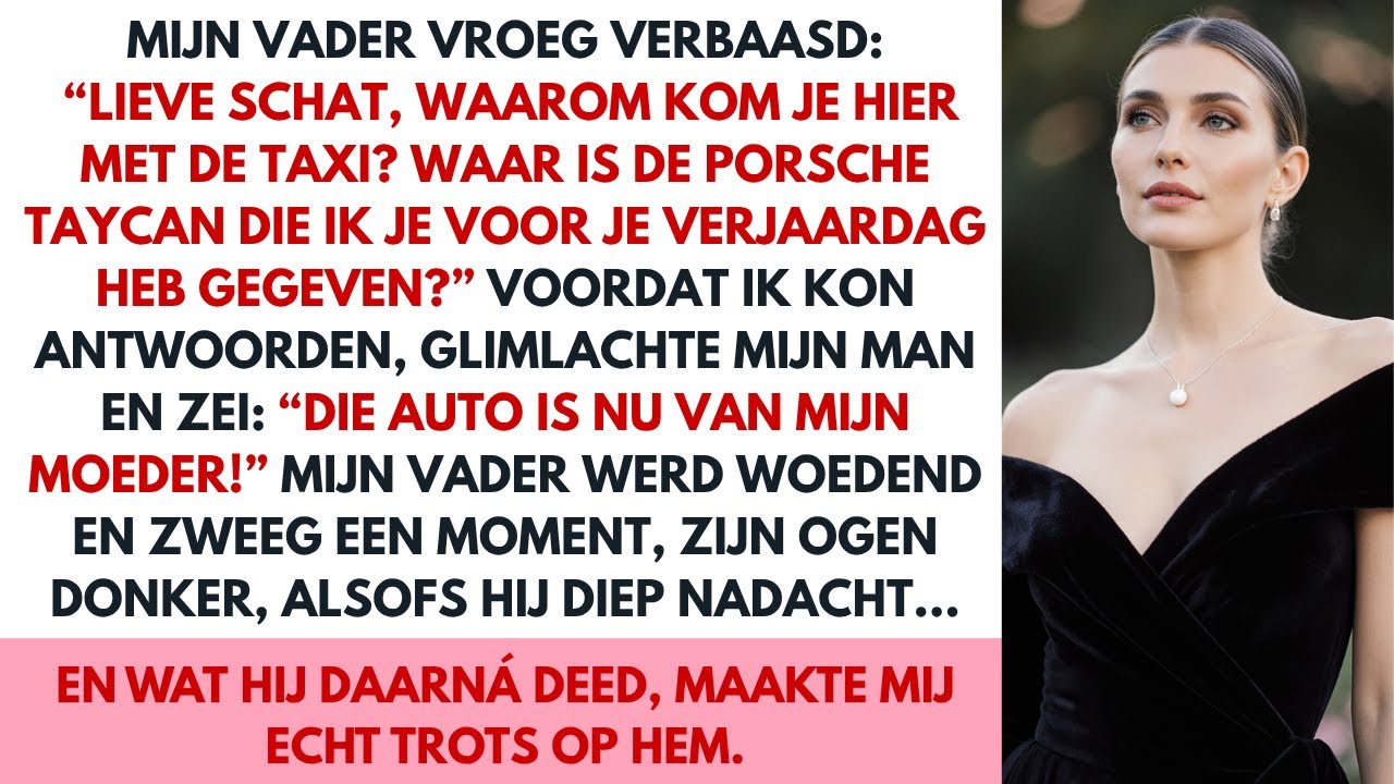 De reactie van mijn vader toen hij hoorde dat mijn schoonmoeder mijn Porsche inpikte.
