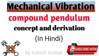||compound pendulum || concept and derivation | pdf note in description