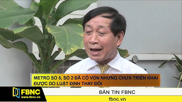 FBNC - TPHCM: Metro số 1 đang đúng tiến độ, ưu tiên gọi vốn cho Monorail và Tramway