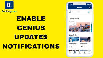 How To Enable And Turn On Genius Updates Notifications On Booking.com App
