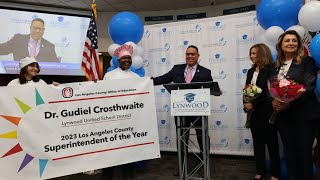 Lynwood Unified Superintendent Gudiel R. Crosthwaite is 2023 LA County Superintendent of the Year