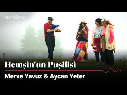 Merve Yavuz & Aycan Yeter | Hemşin'un Puşulisi (Canlı Performans) #ZirvedekiTürküler