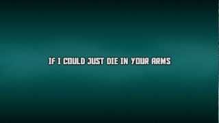Justin Bieber - Die In Your Arms (Lyrics)