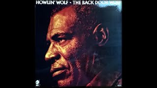 HOWLIN WOLF -  Trying To Forget You