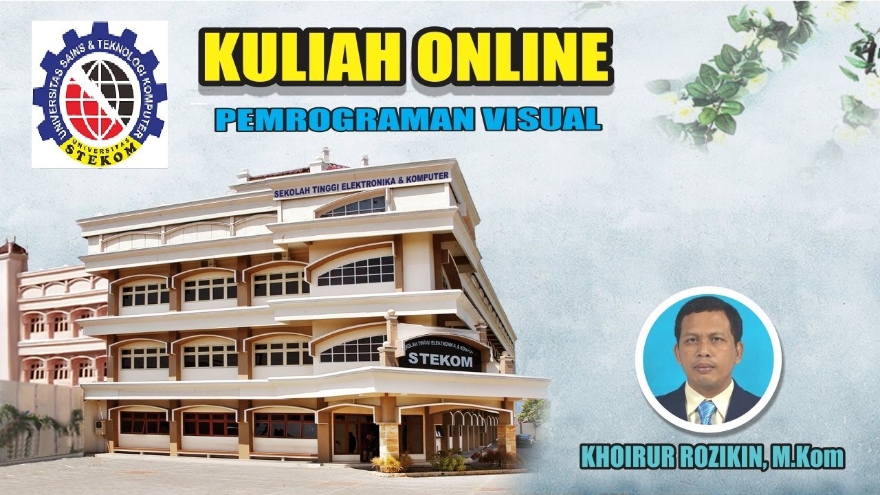 APL. PEMROG. VISUAL TIP18 FORM DATA BARANG - Kuliah Online Universitas Sains & Teknologi Komputer