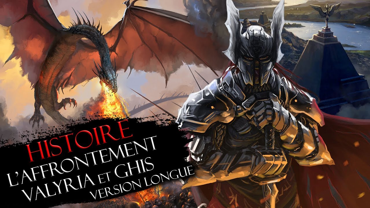 Histoire : l'ascension de VALYRIA & le choc des empires - Game of Thrones