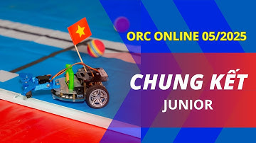 TRỰC TIẾP: Chung kết giải đấu Robocon ORC Online 05/2025 - Bảng Junior