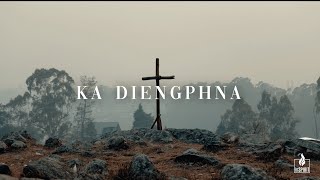 KA DIENGPHNA  | Original (Khasi Worship Song) |  Lyric Video