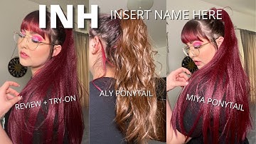 INSERT NAME HERE TRY ON + REVIEW | MIYA PONYTAIL | ALY PONYTAIL