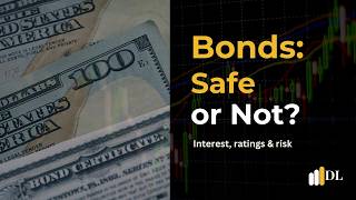 Bonds Explained Simply: How They Work & Why They Matter
