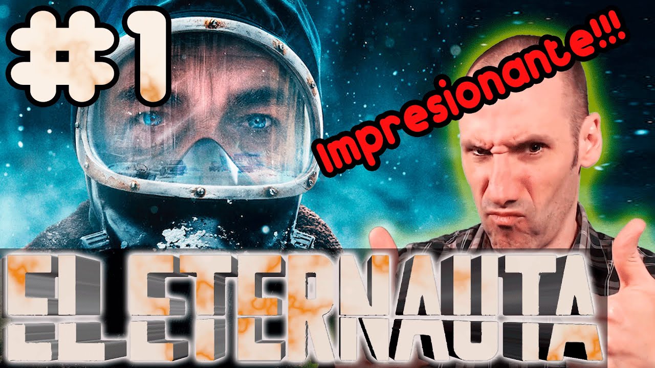 REACCIÓN al primer episodio de EL ETERNAUTA (Netflix) |  ¡IMPACTANTE arranque!