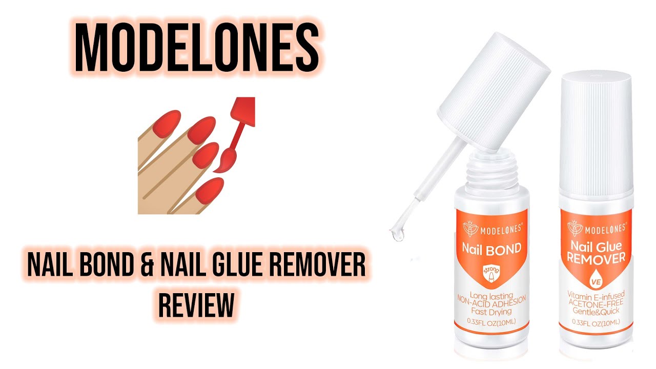 Modelones Nail Bond & Remover Review