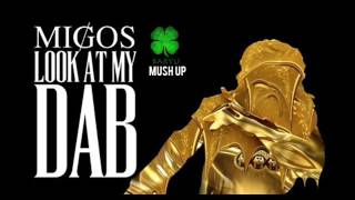 MIGOS - Look At My Dab (Baryu Mash Up)