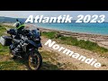 Atlantiktour 2023  franzsische atlantikkste hautsdefrance normandie mit dem motorrad