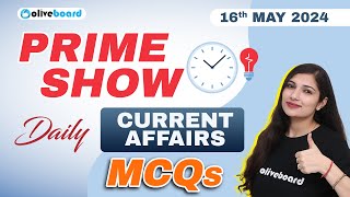 16 May 2024 Prime Show | Daily Current Affairs | Current Affairs Today | Banking Current Affairs
