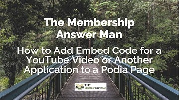How to Add Embed Code for a YouTube Video or another Application to a Podia Page