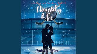 Chapter 140 - Naughty & Ice (A Silverpeak Sabres College Hockey Romance—Book 3)