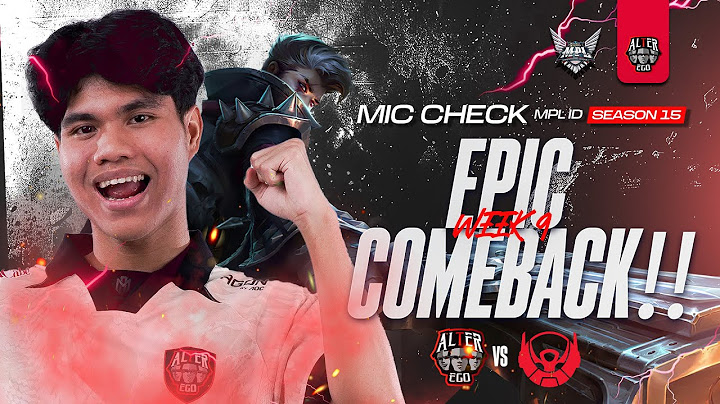 MIC CHECK ALTER EGO VS BTR MPL ID SEASON 15 WEEK 9