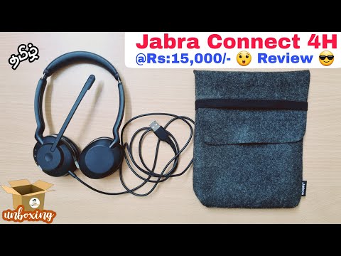 Jabra Connect 4H | Unboxing | Review | @ Rs.15,000/- | Headphones for office | Gaming | Tamil