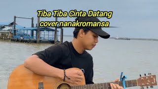 Saat Ku Sendiri Ku Bayangkan Dia Tiba Tiba Cinta Datang Kepadaku Cover Nanak Romansa Saat Ku Sendiri Ku Bayangkan Dia Tiba Tiba Cinta Datang Kepadaku Cover Nanak Romansa