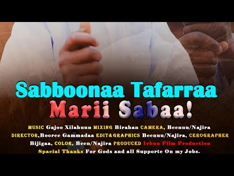 Sabboonaa Tafarraa Marii Sabaa New Oromoo Music 2023