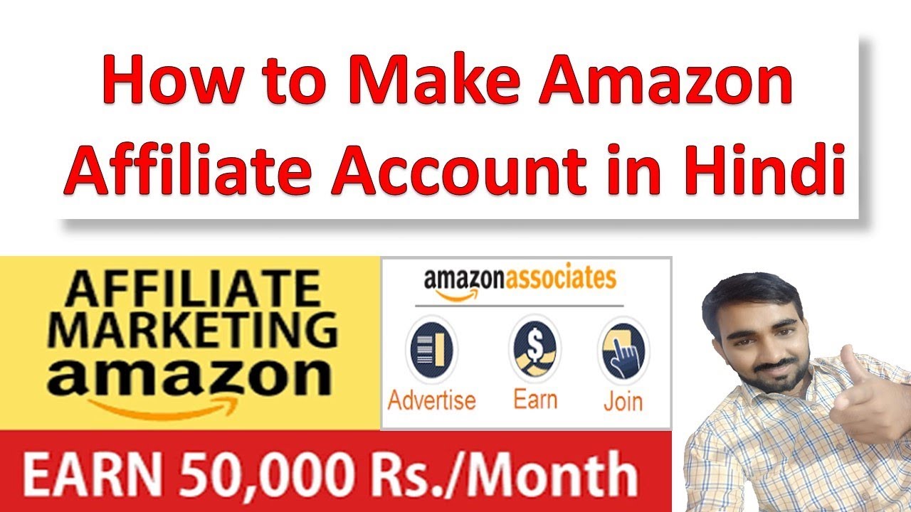 How to Make Amazon Affiliate Account | How to Earn Money from Amazon ...