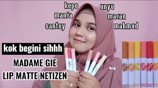 MADAME GIE NETIZEN LIP MATTE (REVIEW & SWATCHES MAKE UP + BARE FACE)