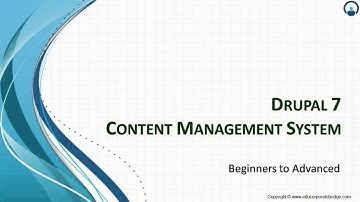 DRUPAL 7  Beginners to Advanced