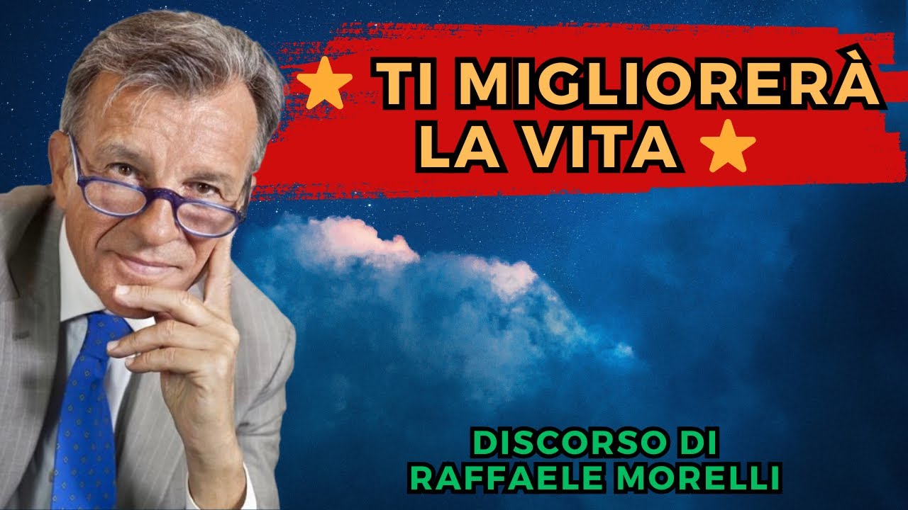 ⭐️ Ti Migliorerà La Vita ⭐️ - Raffaele Morelli