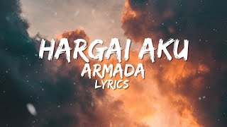 HARGAI AKU - ARMADA - COVER BY SASA TASIA - ACOUSTIC - LYRICS