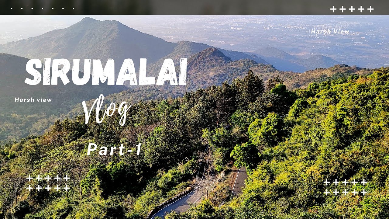 sirumalai tourist spot