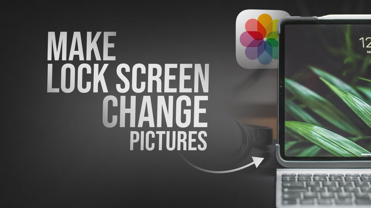 How to Make Your Lock Screen Change Pictures on iPad (tutorial) - YouTube