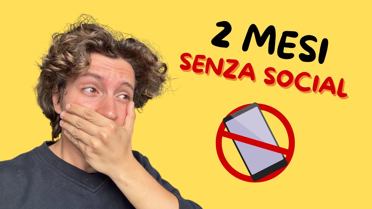 7 COSE che ho imparato in 2 mesi SENZA SOCIAL 📵