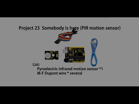 Super kit: Somebody is here (PIR motion sensor)