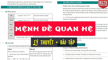 RELATIVE CLAUSE - Mệnh đề quan hệ và giải bài tập chi tiết | IELTS FIGHTER