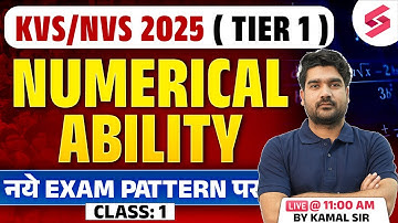 KVS NVS Vacancy 2025 | KVS NVS Numerical Ability Class 1 | KVS NVS Tier 1 Preparation By Kamal Sir