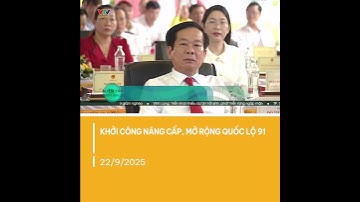 Hơn 7.200 tỷ đồng nâng cấp Quốc lộ 91, cửa ngõ TP. Cần Thơ | VTV CẦN THƠ