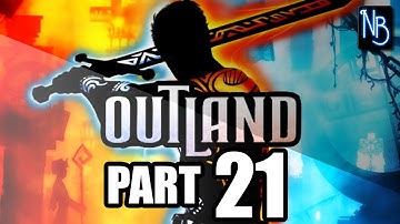 Outland Walkthrough Part 21 (No Commentary)