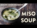 Miso Soup | Kenji's Cooking Show