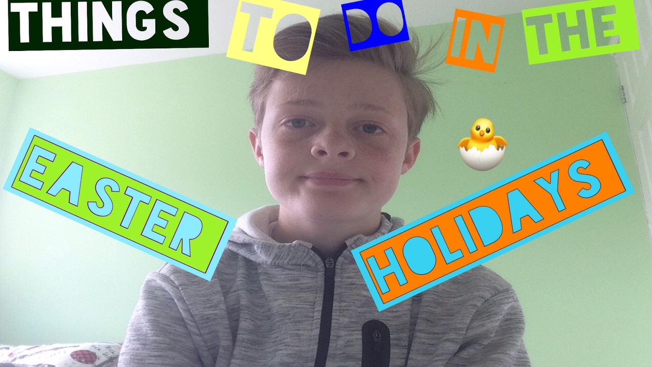 Things To Do In The Easter